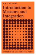 Introduction to Measure and Integration di S. J. Taylor edito da Cambridge University Press