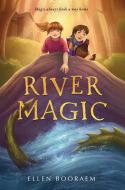River Magic di Ellen Booraem edito da DIAL