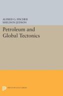 Petroleum and Global Tectonics edito da Princeton University Press