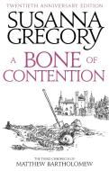 A Bone Of Contention di Susanna Gregory edito da Little, Brown Book Group