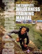 The Complete Wilderness Training Manual di Hugh McManners edito da DK Publishing (Dorling Kindersley)