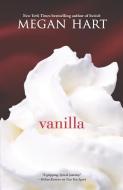 Vanilla di Megan Hart edito da MIRA