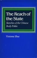 The Reach of the State di Vivienne Shue edito da Stanford University Press
