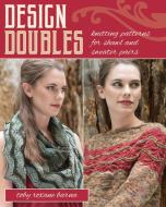 Design Doubles di Toby Roxane Barna edito da Stackpole Books