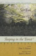 Sleeping in the Forest: Stories and Poems di Sait Faik edito da SYRACUSE UNIV PR