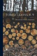 Forest Leaves, V. 9 edito da LIGHTNING SOURCE INC