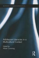 Adolescent Literacies in a Multicultural Context edito da Taylor & Francis Ltd