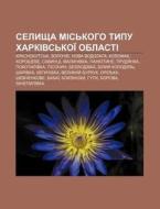 Selyshcha Mis'koho Typu Kharkivs'koi Ob di Dzherelo Wikipedia edito da Books LLC, Wiki Series