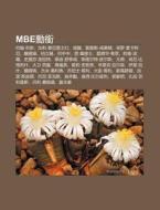 Mbe Xun Xi N: Yue H N Li N Ng, Jia L M di L. I. Yu N. Wikipedia edito da Books LLC, Wiki Series