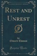 Rest And Unrest (classic Reprint) di Edward Thomas edito da Forgotten Books