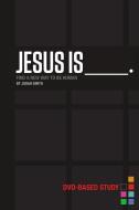 Jesus Is Curriculum Kit di Judah Smith edito da Thomas Nelson Publishers