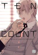 Ten Count, Vol. 3 di Rihito Takarai edito da Viz Media, Subs. of Shogakukan Inc