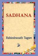 Sadhana di Rabindranath Tagore edito da 1st World Library - Literary Society