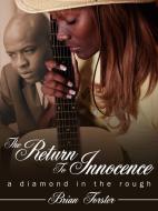The Return to Innocence di Brian Forster edito da AuthorHouse UK