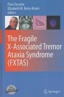 The Fragile X-associated Tremor Ataxia Syndrome (fxtas) edito da Springer-verlag New York Inc.