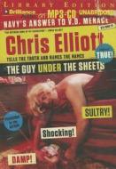 The Guy Under the Sheets di Chris Elliott edito da Brilliance Audio