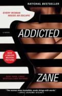 Addicted di Zane edito da Atria Books