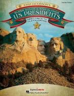 Super Songs & Sing-Alongs: U.S. Presidents: New Lyrics to Old Favorites [With CD (Audio)] edito da Hal Leonard Publishing Corporation