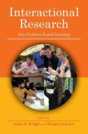 Interactional Research Into Problem-based Learning edito da Purdue University Press