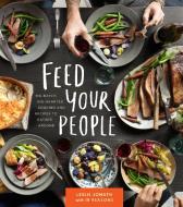 Feed Your People di Leslie Jonath, Molly De Coudreaux edito da powerHouse Books,U.S.
