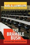 The Bramble Bush di Karl N. Llewellyn edito da Quid Pro, LLC