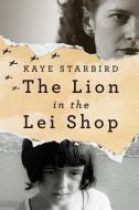 The Lion in the Lei Shop di Kaye Starbird edito da AMAZON ENCORE