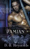 Stone Warriors: Damian di D. B. Reynolds edito da IMAJINN BOOKS