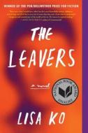 The Leavers di Lisa Ko edito da ALGONQUIN BOOKS OF CHAPEL