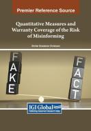 Quantitative Measures and Warranty Coverage of the Risk of Misinforming di Dimitar Grozdanov Christozov edito da IGI Global