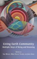 Living Earth Community di SAM MICKEY edito da Open Book Publishers