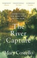 The River Capture di Mary Costello edito da Canongate Books Ltd.