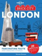 Brick City; London di Lonely Planet Kids edito da LONELY PLANET PUB