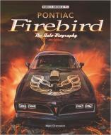 Pontiac Firebird - The Auto-Biography di Marc Cranswick edito da VELOCE PUB