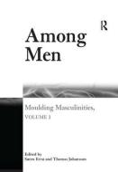 Among Men di Soren Ervo, Thomas Johansson edito da Taylor & Francis Ltd