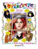 Starlette Universe: Eva from E-Ville di Kathy Johnson edito da Headline Books