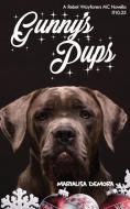 Gunny's Pups di Marialisa Demora edito da Mlk Publishing