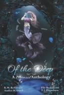 Of The Deep Mermaid Anthology di K. M. Robinson, Amber R. Duell, Elle Beaumont edito da K.M. Robinson