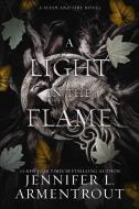 A Light in the Flame: A Flesh and Fire Novel di Jennifer L. Armentrout edito da BLUE BOX PR
