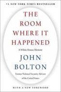 The Room Where It Happened di John Bolton edito da Simon & Schuster