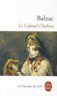 Le Colonel Chabert di Honore de Balzac edito da LIVRE DE POCHE