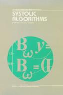 Systolic Algorithms di D. J. Evans, Author Not Assigned, David J. Evans edito da CRC Press