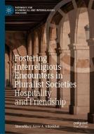 Fostering Interreligious Encounters in Pluralist Societies di SimonMary Asese A. Aihiokhai edito da Springer-Verlag GmbH