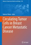Circulating Tumor Cells in Breast Cancer Metastatic Disease edito da Springer International Publishing