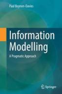 Information Modelling di Paul Beynon-Davies edito da Springer Nature Switzerland AG
