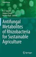 Antifungal Metabolites of Rhizobacteria for Sustainable Agriculture edito da Springer International Publishing