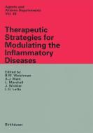 Therapeutic Strategies for Modulating the Inflammatory Diseases edito da Birkhäuser Basel