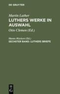 Luthers Briefe di Martin Luther edito da De Gruyter