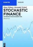 Stochastic Finance: An Introduction in Discrete Time di Hans Follmer, Alexander Schied edito da Walter de Gruyter