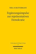 Ergänzungsimpulse zur repräsentativen Demokratie di Thea Schlütermann edito da Mohr Siebeck GmbH & Co. K