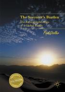 The Sorcerer's Burden di Paul Stoller edito da Springer International Publishing